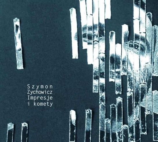 Impresje i komety Zychowicz Szymon