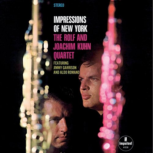 Impressions Of New York Rolf And Joachim Kühn Quartet