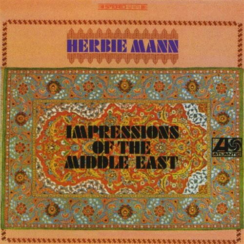 Impressions Of The Middle East Herbie Mann