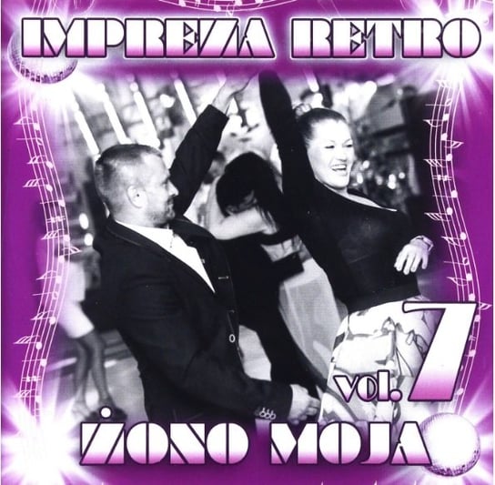 Impreza Retro. Żono moja. Volume 7 Various Artists