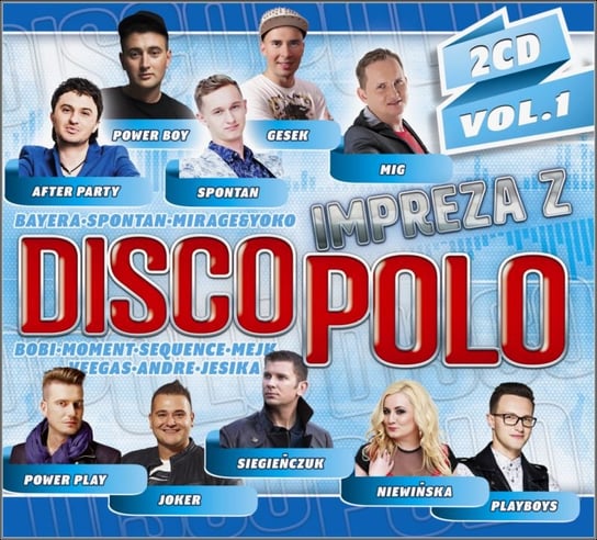 Impreza z Disco Polo. Volume 1 Various Artists