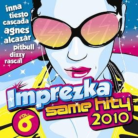 Imprezka Same Hity. Volume 6 Various Artists