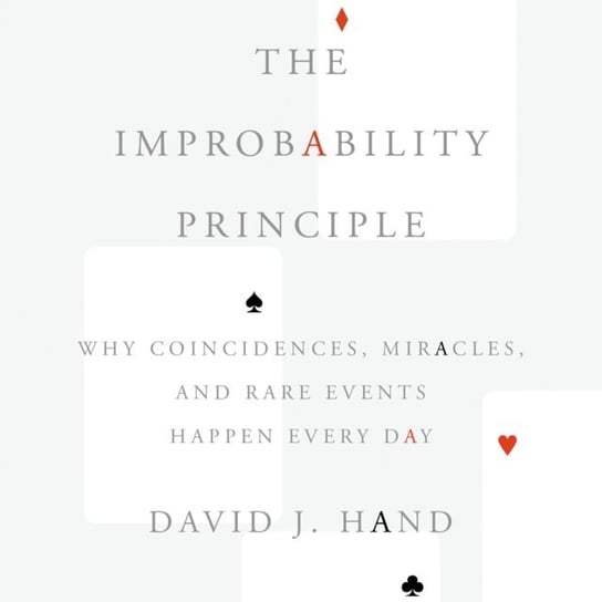 Improbability Principle Hand David J.