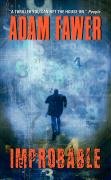 Improbable Fawer Adam