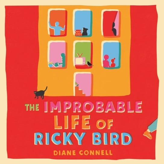 Improbable Life of Ricky Bird Diane Connell