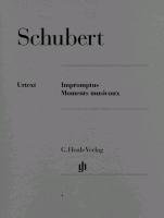 Impromptus und Moments musicaux Schubert Franz