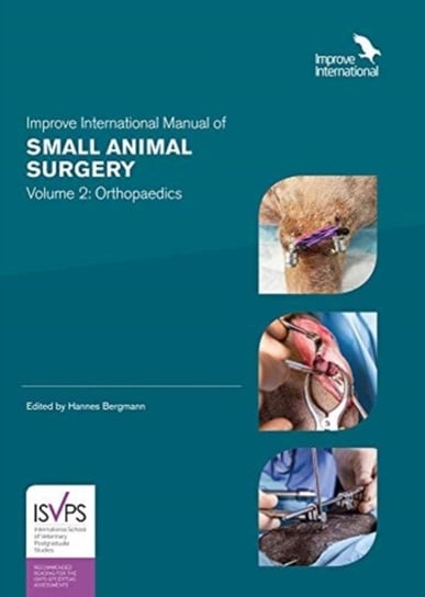 Improve International Manual of Small Animal Surgery Opracowanie zbiorowe