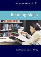 Improve Your IELTS - Reading Skills McCarter Sam, Whitby Norman