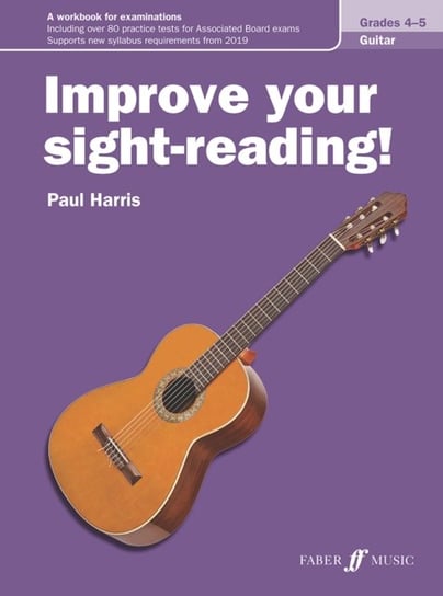 Improve your sight-reading! Guitar Grades 4-5 Harris Paul
