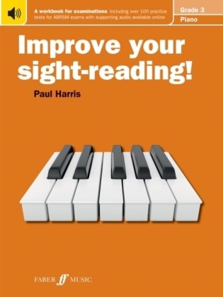 Improve your sight-reading! Piano Grade 3 Harris Paul