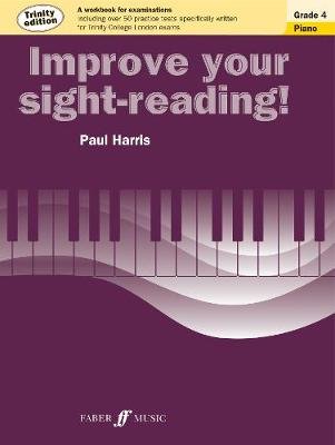 Improve Your Sight-Reading! Trinity Edition Piano Grade 4 Harris Paul