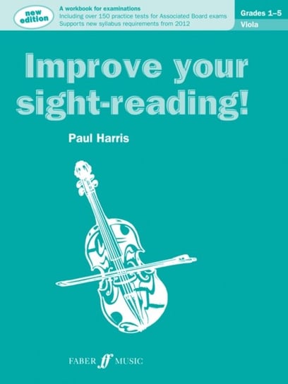 Improve Your Sight-Reading! Viola Grades 1-5 PAUL HARRIS