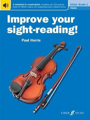 Improve Your Sight-Reading! Violin Grade 1 Harris Paul
