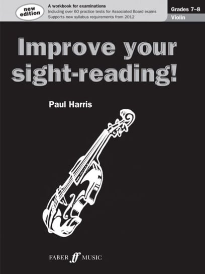Improve Your Sight-Reading! Violin Grade 7-8 Harris Paul