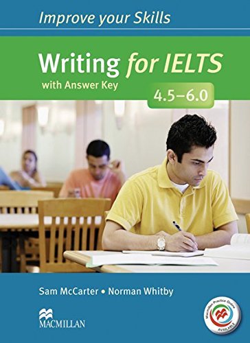 Improve Your Skills: Writing for IELTS 4.5-6.0 Student's Book with key & MPO Pack McCarter Sam, Whitby Norman