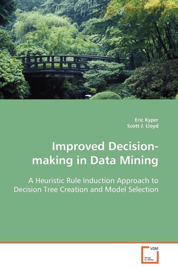 Improved Decision-making in Data Mining Kyper Eric
