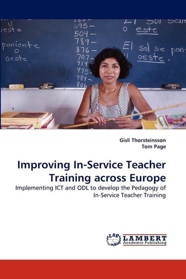 Improving In-Service Teacher Training across Europe Thorsteinsson Gísli