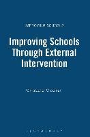 Improving Schools Through External Intervention Chapman Christopher