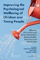 Improving the Psychological Wellbeing of Children and Young People Faulconbridge Julie
