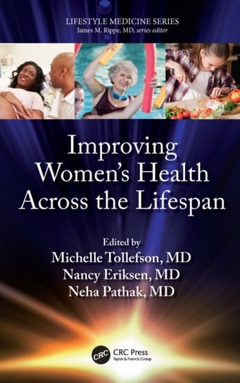 Improving Women's Health Across the Lifespan Taylor & Francis Ltd.