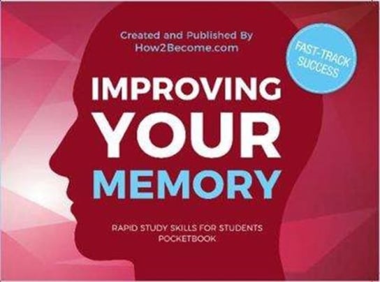 Improving Your Memory Pocketbook How2become