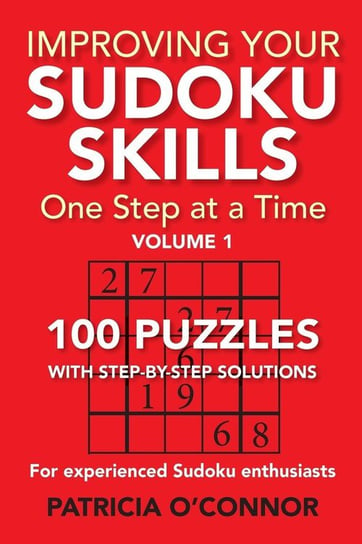 Improving Your Sudoku Skills O'connor Patricia