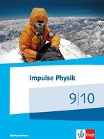 Impulse Physik - Ausgabe Niedersachsen für G9 / Schülerbuch Klasse 9/10. Ab 2015 Klett Ernst /Schulbuch, Klett