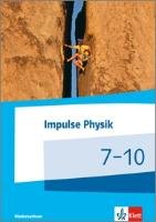 Impulse Physik. Schülerbuch. Klasse 7-10. Ausgabe Niedersachsen ab 2015 (G9) Klett Ernst /Schulbuch