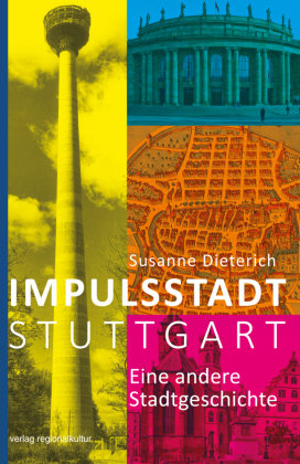 Impulsstadt Stuttgart Verlag Regionalkultur