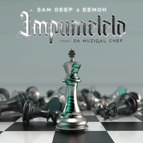 iMpumelelo Sam Deep, Eemoh feat. Da Muziqal Chef