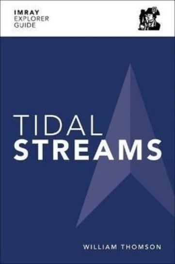 Imray Explorer Guide - Tidal Streams William Thomson