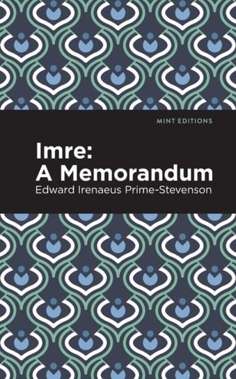 Imre: A Memorandum Edward Irenaeus Prime-Stevenson