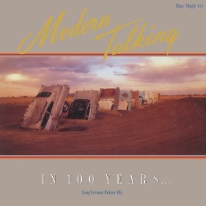 In 100 Years..., płyta winylowa Modern Talking