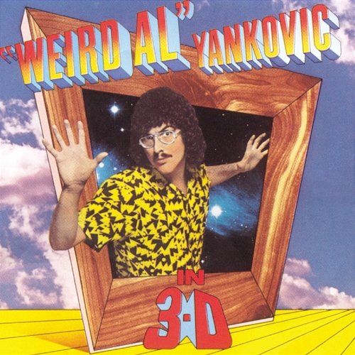 In 3-D "Weird Al" Yankovic