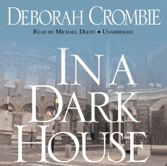 In a Dark House Crombie Deborah