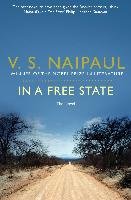 In a Free State: The Novel Naipaul V. S.