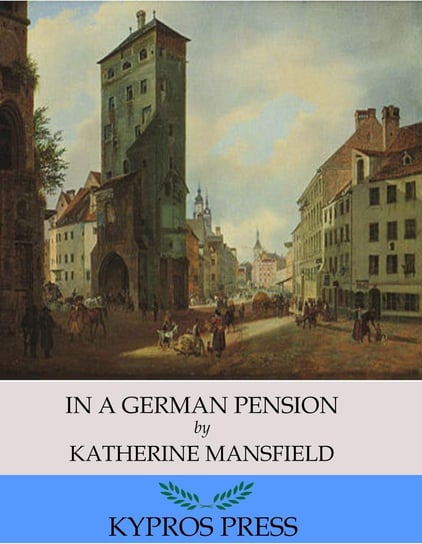 In a German Pension Mansfield Katherine