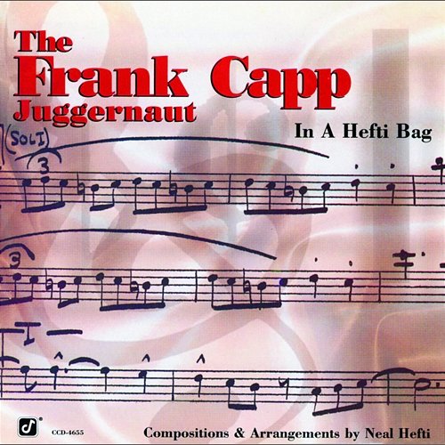 In A Hefti Bag Frank Capp Juggernaut