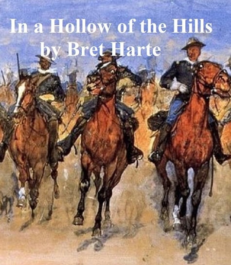 In a Hollow of the Hills - ebook epub Harte Bret