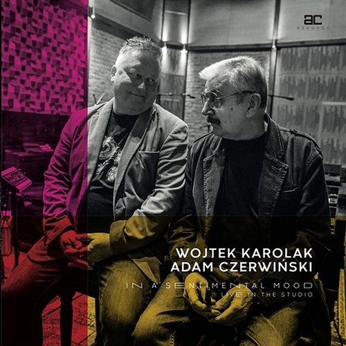 In a Sentimental Mood Wojtek Karolak, Adam Czerwiński