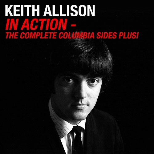 In Action: The Complete Columbia Sides Plus! Keith Allison