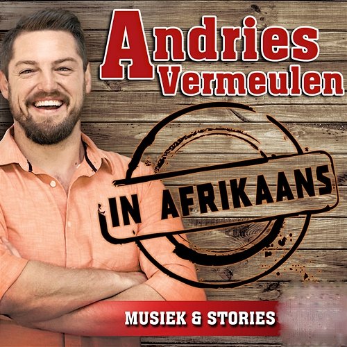 In Afrikaans Andries Vermeulen