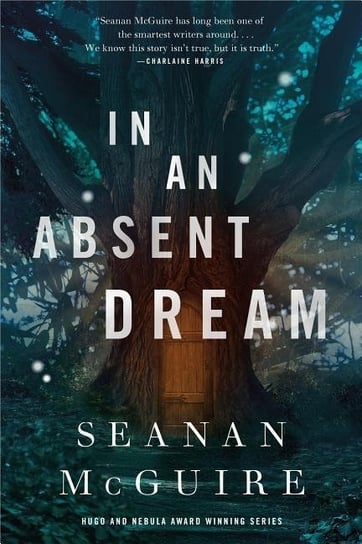 In an Absent Dream Mcguire Seanan