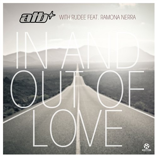 In And Out Of Love ATB with Rudee feat. Ramona Nerra