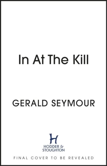 In At The Kill Seymour Gerald