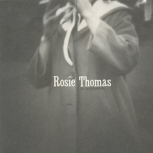 In Between Rosie Thomas