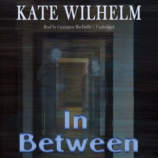 In Between Wilhelm Kate