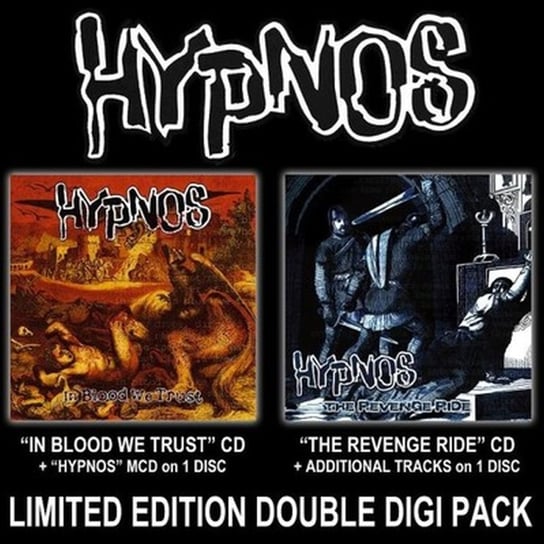 In Blood We Trust / The Revenge Ride Hypnos