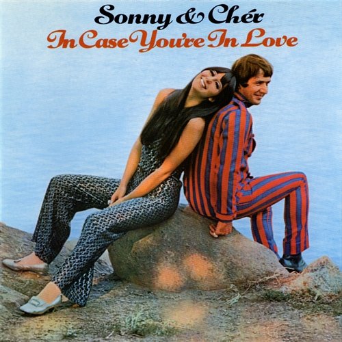 In Case You're In Love Sonny & Cher