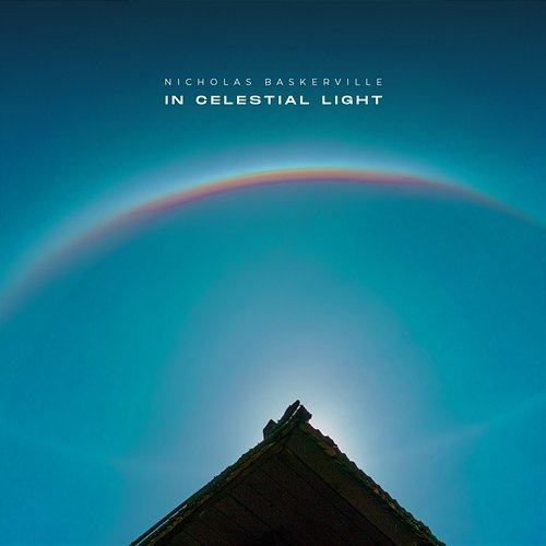 In Celestial Light Nicholas Baskerville